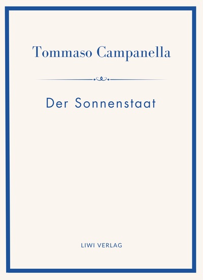 Image de Tommaso Campanella: Der Sonnenstaat. Vollständige Neuausgabe