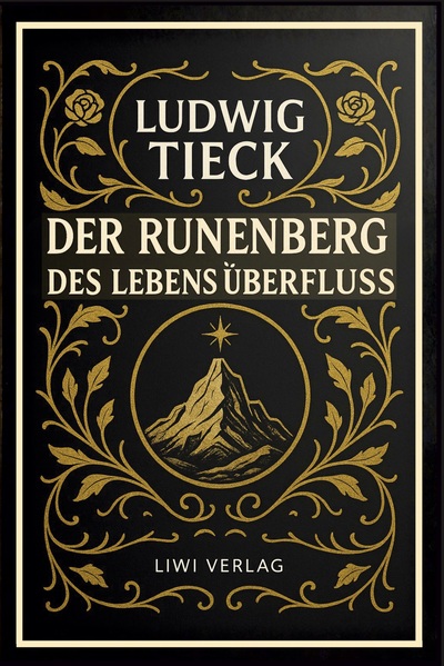 Image de Der Runenberg / Des Lebens Überfluß