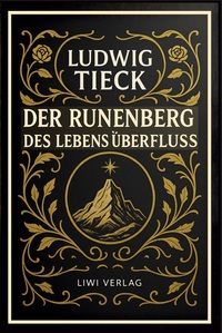 Image de Der Runenberg / Des Lebens Überfluß