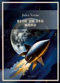 Picture of Jules Verne: Reise um den Mond. Vollständige Neuausgabe