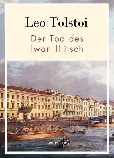 Picture of Leo Tolstoi:  Der Tod des Iwan Iljitsch. Vollständige Neuausgabe