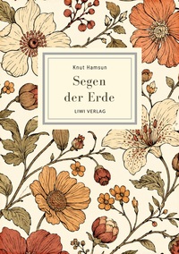 Image de Knut Hamsun: Segen der Erde. Vollständige Neuausgabe