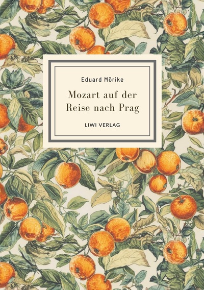 Image de Eduard Mörike: Mozart auf der Reise nach Prag. Vollständige Neuausgabe