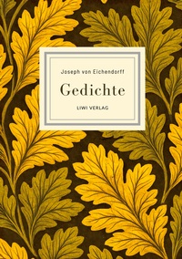 Picture of Joseph von Eichendorff: Gedichte. Vollständige Neuausgabe