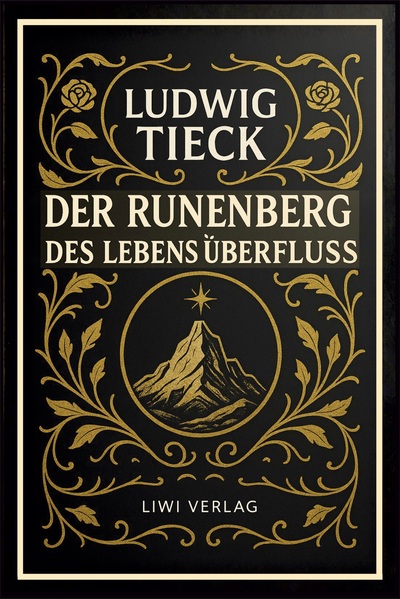 Image de Der Runenberg / Des Lebens Überfluß