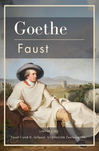 Image de Johann Wolfgang von Goethe: Faust I und II. Urfaust. Ungekürzte Textausgabe.