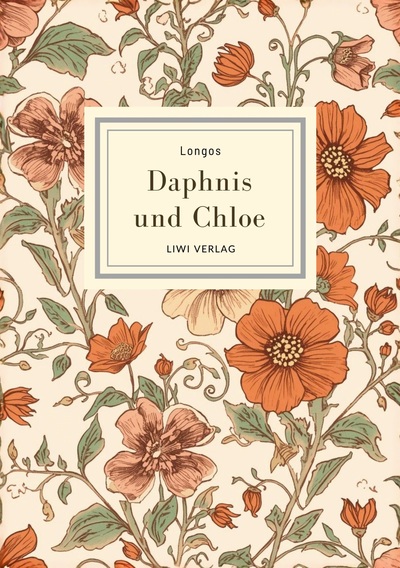Image de Longos: Daphnis und Chloe. Neuausgabe