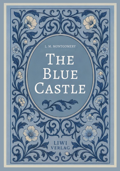Image de L. M. Montgomery: The Blue Castle (English Edition)