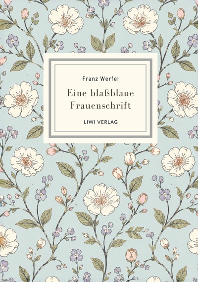 Image de Franz Werfel: Eine blaßblaue Frauenschrift. Vollständige Neuausgabe