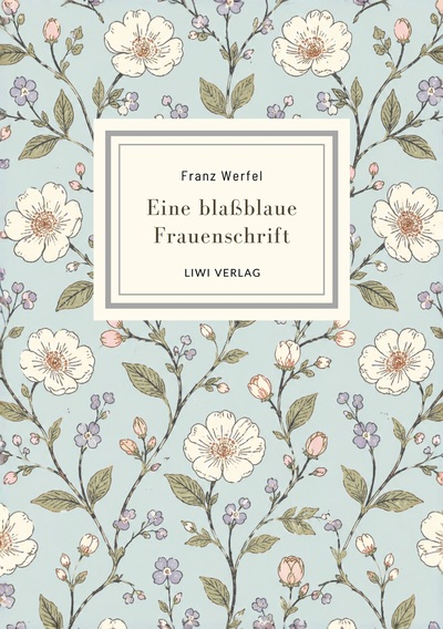 Image de Franz Werfel: Eine blaßblaue Frauenschrift. Vollständige Neuausgabe