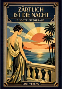 Picture of F. Scott Fitzgerald: Zärtlich ist die Nacht. Vollständige Neuausgabe