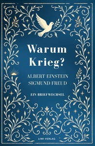 Image de Albert Einstein / Sigmund Freud: Warum Krieg? Ein Briefwechsel. Vollständige Neuausgabe