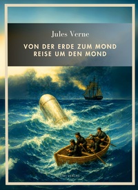 Picture of Jules Verne: Von der Erde zum Mond / Reise um den Mond. Vollständige Neuausgabe