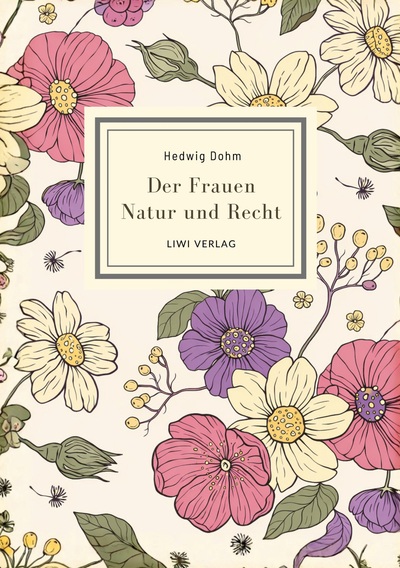 Image de Hedwig Dohm: Der Frauen Natur und Recht. Vollständige Neuausgabe