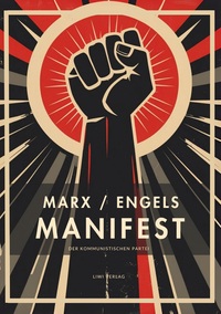 Picture of Karl Marx / Friedrich Engels: Das kommunistische Manifest. Vollständige Neuausgabe