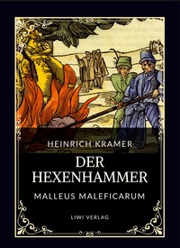 Picture of Heinrich Kramer: Der Hexenhammer (Malleus Maleficarum)