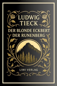 Image de Ludwig Tieck: Der blonde Eckbert / Der Runenberg. Vollständige Neuausgabe