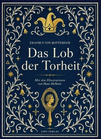 Image de Erasmus von Rotterdam: Das Lob der Torheit. Vollständige Neuausgabe
