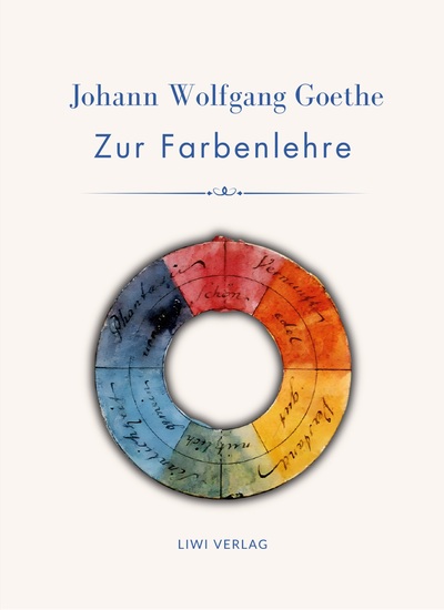 Image de Johann Wolfgang Goethe: Zur Farbenlehre. Vollständige Neuausgabe