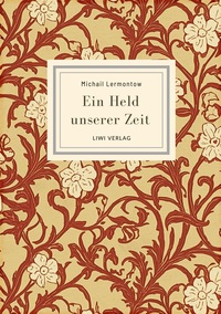 Picture of Michail Lermontow: Ein Held unserer Zeit. Vollständige Neuausgabe