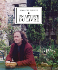 Picture of JEAN-LOUP PHILIPPE, UN ARTISTE DU LIVRE