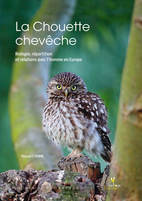 Picture of LA CHOUETTE CHEVECHE. BIOLOGIE, REPARTITION ET RELATION AVECL'HOMME EN EUROPE.