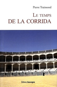 Image de Le temps de la corrida