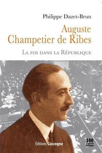 Picture of Auguste Champetier de Ribes - La foi dans la République