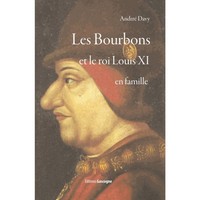 Picture of Les Bourbons et le roi Louis XI en famille