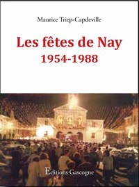Picture of Les fêtes de Nay 1954-1988