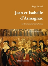 Picture of La constance incestueuse d'Isabelle et Jean d'Armagnac