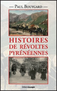 Picture of Histoires de révoltes Pyrénéennes