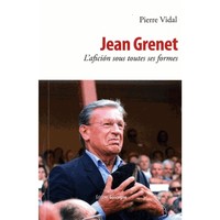 Image de Jean Grenet - L'aficion sous toutes ses formes