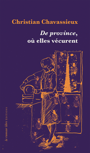 Image de De province, où elles vécurent