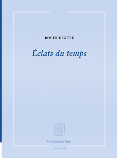 Image de Eclats du temps