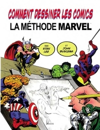 Picture of Comment dessiner les Comics - La Méthode Marvel