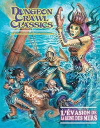 Picture of Dungeon Crawl Classics 09 : L'Évasion de la reine des mers (Niv3)