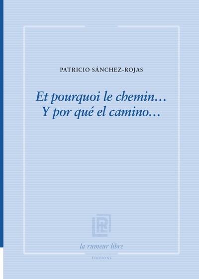 Picture of Et pourquoi le chemin...