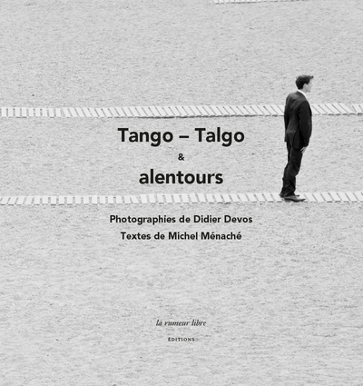 Picture of Tango-Talgo & alentours