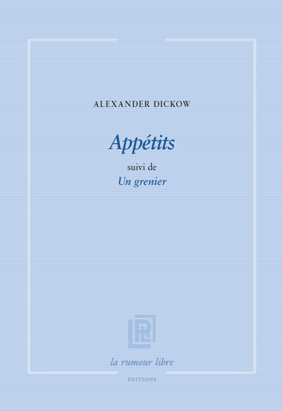 Picture of Appétits suivi de Un grenier