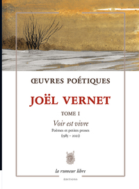 Image de Oeuvres Poétiques Tome 1 - Joël Vernet