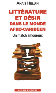 Picture of Littérature et désir dans le monde afro-caribéen