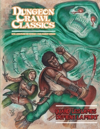 Picture of Dungeon Crawl Classics 08 : Quand les lames défient la mort (Niv4)