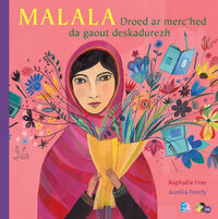 Image de MALALA DROED AR MERC'HED DA GAOUT DESKADUREZH (CD INCLUS)