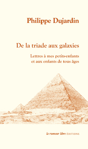 Picture of De la triade aux galaxies