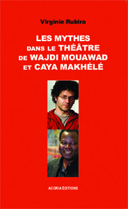 Picture of Les mythes dans le théâtre de Wajdi Mouawad et Caya Makhélé