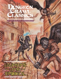 Picture of Dungeon Crawl Classics 07 : Coup monté contre Emirikol (Niv4)