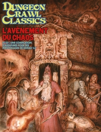 Picture of Dungeon Crawl Classics 23 : L'Avènement du Chaos (Niv1-5)