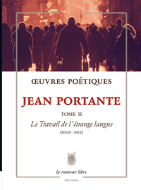 Picture of Oeuvres Poétiques Tome 2 Jean Portante