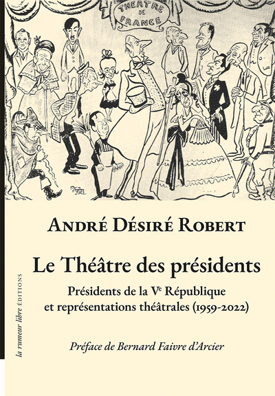 Picture of Le théâtre des présidents
